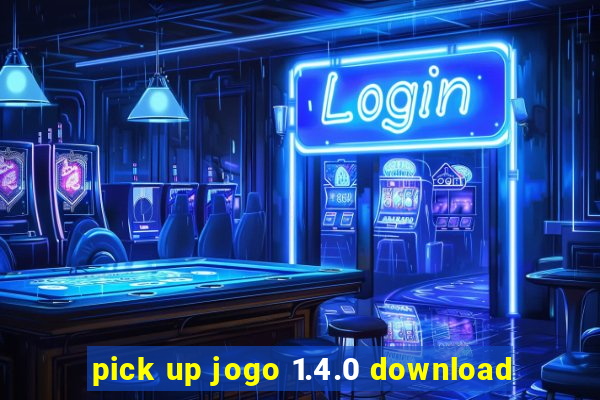 pick up jogo 1.4.0 download